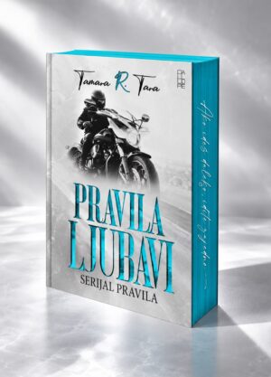 PRAVILA LJUBAVI, Tamara R. Tara